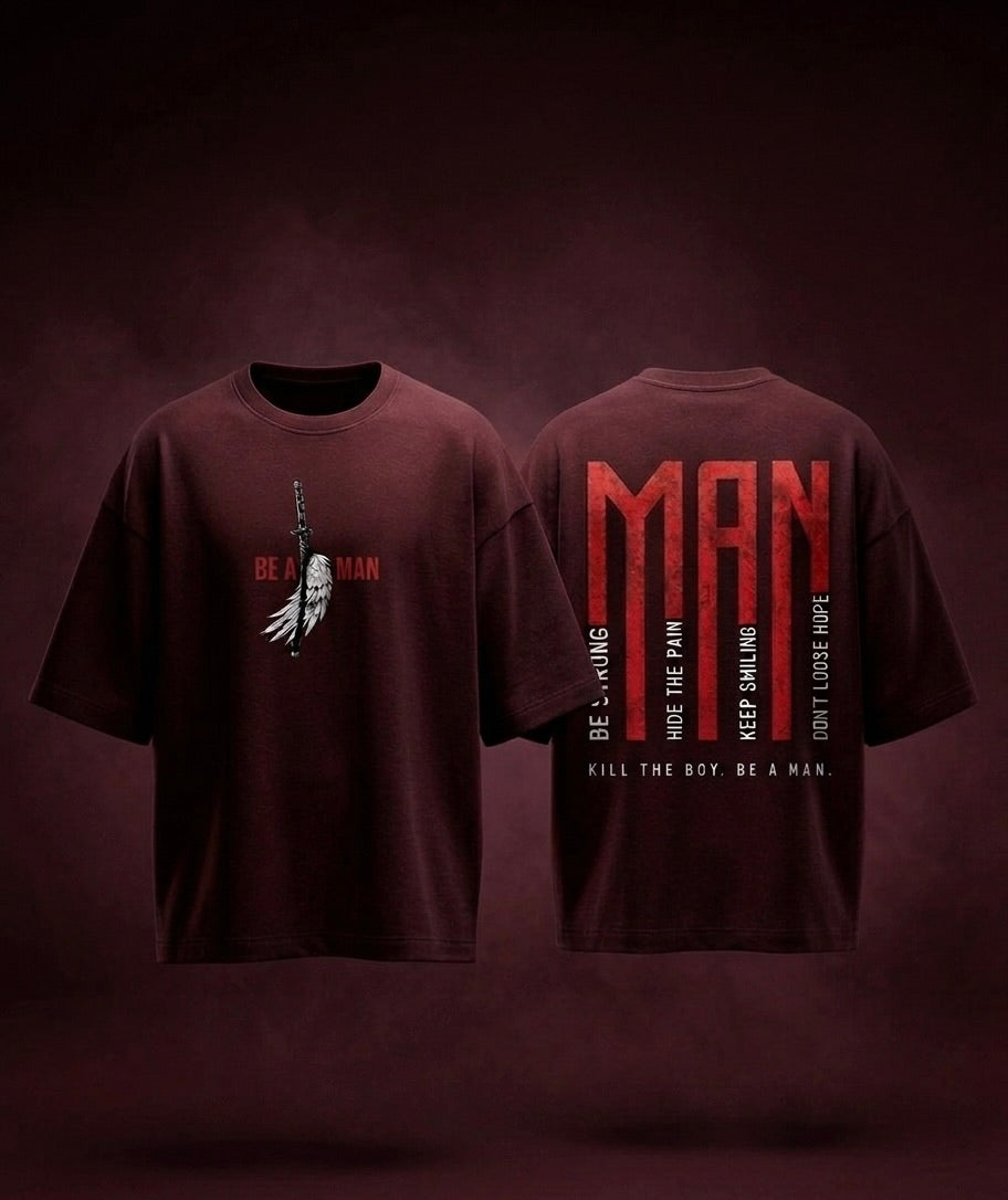 Kill The Boy. Be A Man. Oversized Tee | Premium Edition | 260 GSM | Purposestore